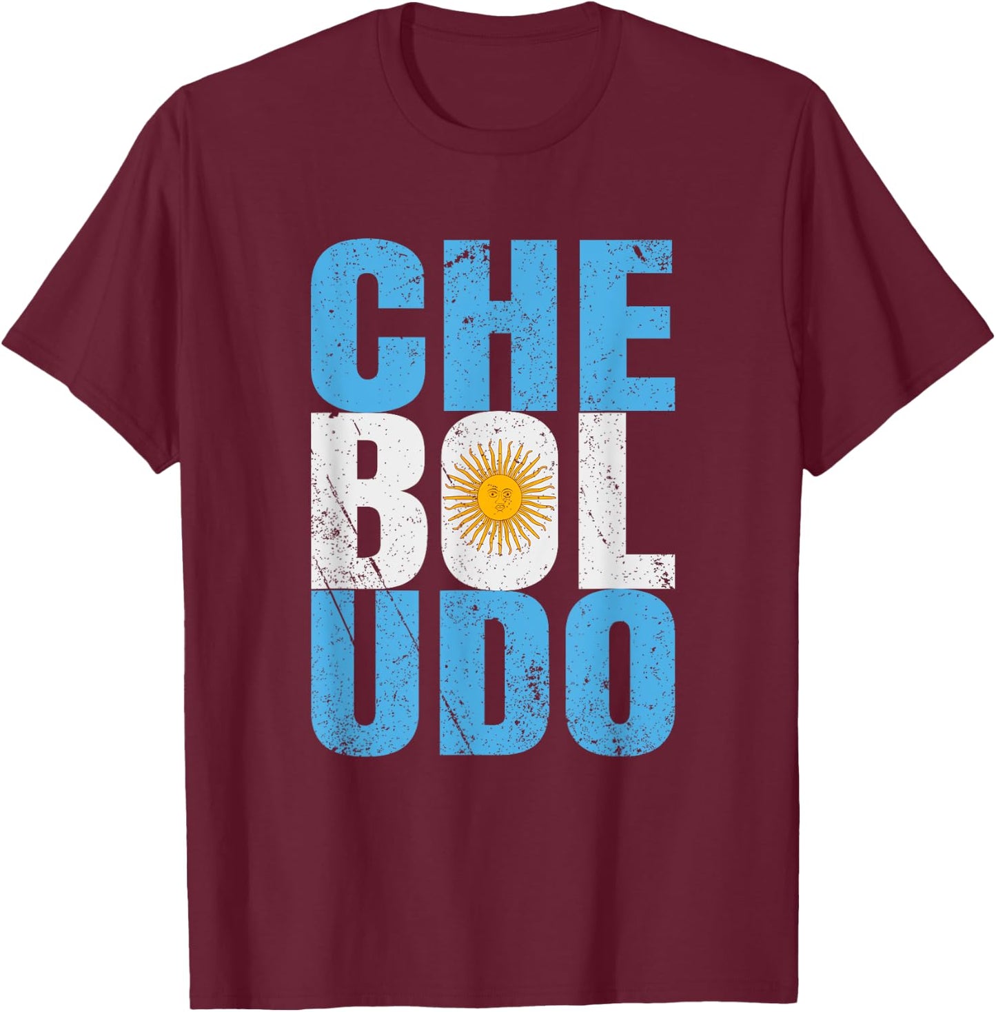 Che Boludo print Funny Argentinian Pride Gift product T-Shirt - T-Shirt | Maroon