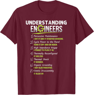 Understanding Engineers - Funny Sarcastic Engineering T-Shirt - T-Shirt | Maroon