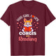 This Girl Loves Corgis and Reading Dog Design T-Shirt - T-Shirt | Maroon