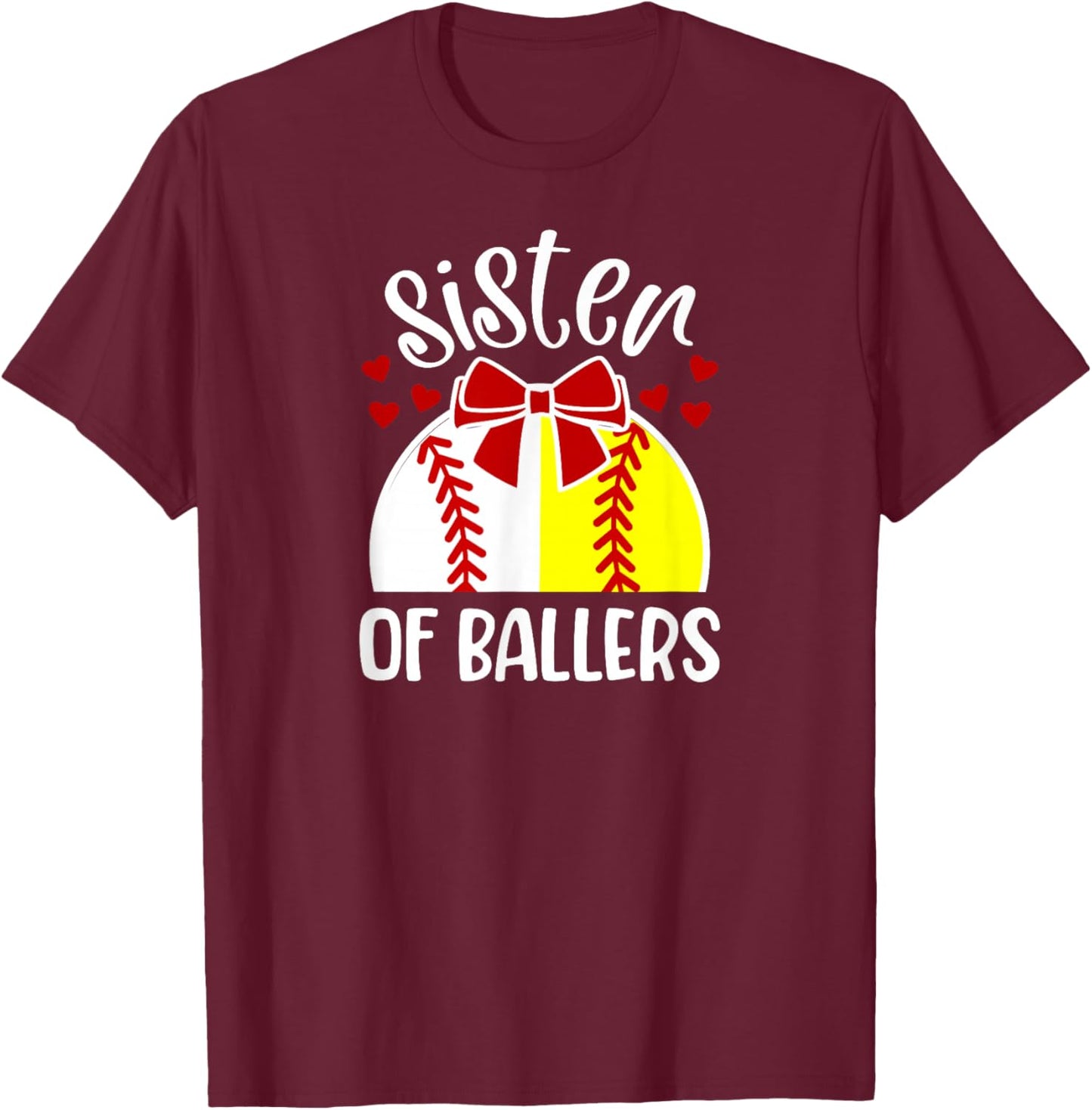 Sister Of Ballers Softball Baseball Sister T-Shirt - T-Shirt | Maroon