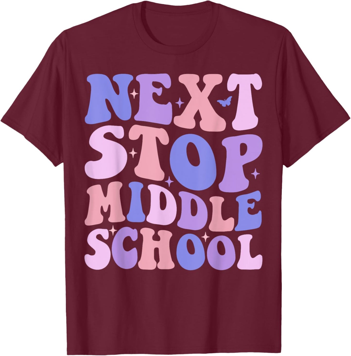Next Stop Middle School Elementary School Graduation Kids T-Shirt - T-Shirt | Maroon