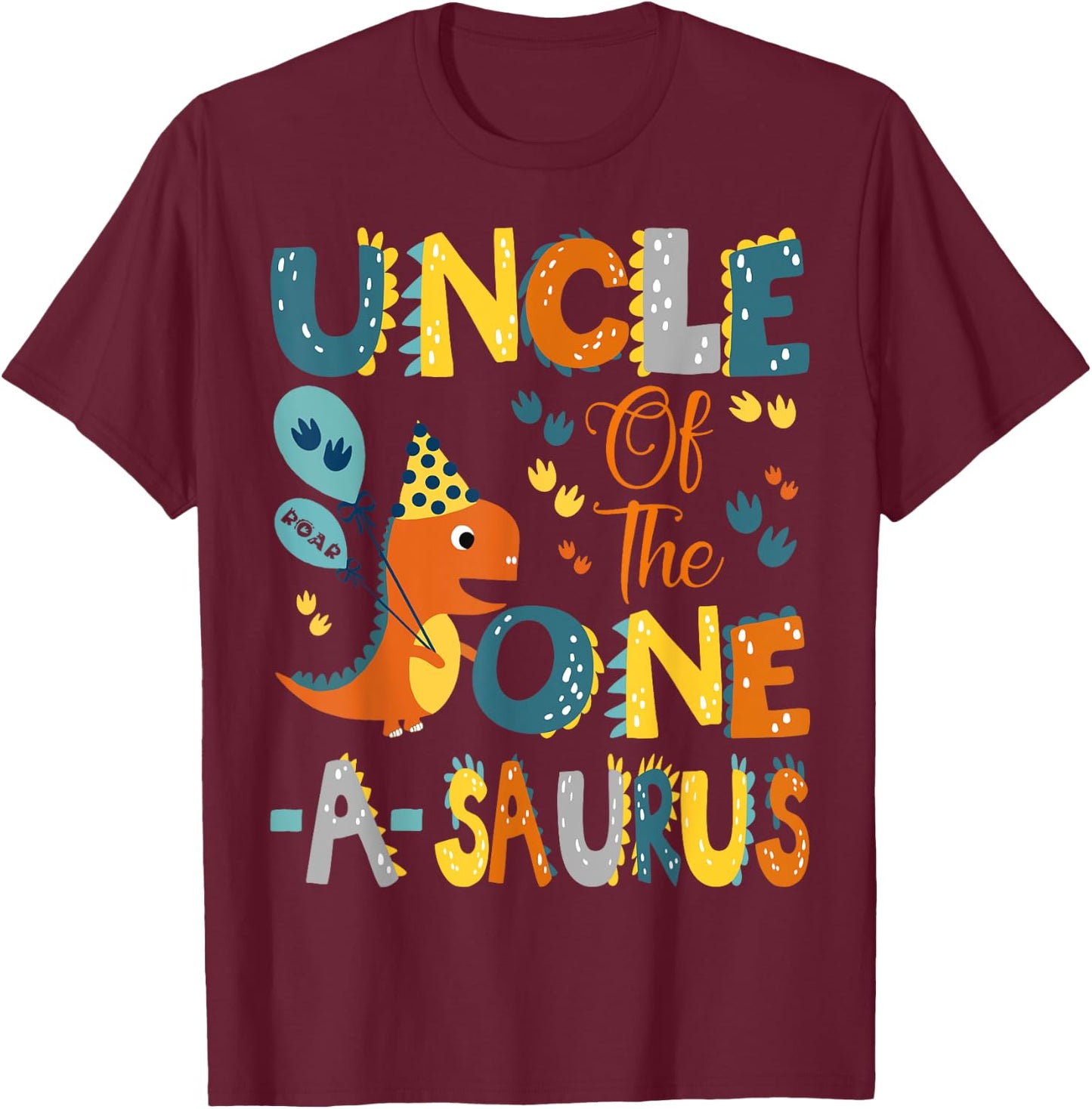 Uncle Of The One-A-Saurus 1St Birthday Dinosaur Party T-Shirt - T-Shirt | Maroon
