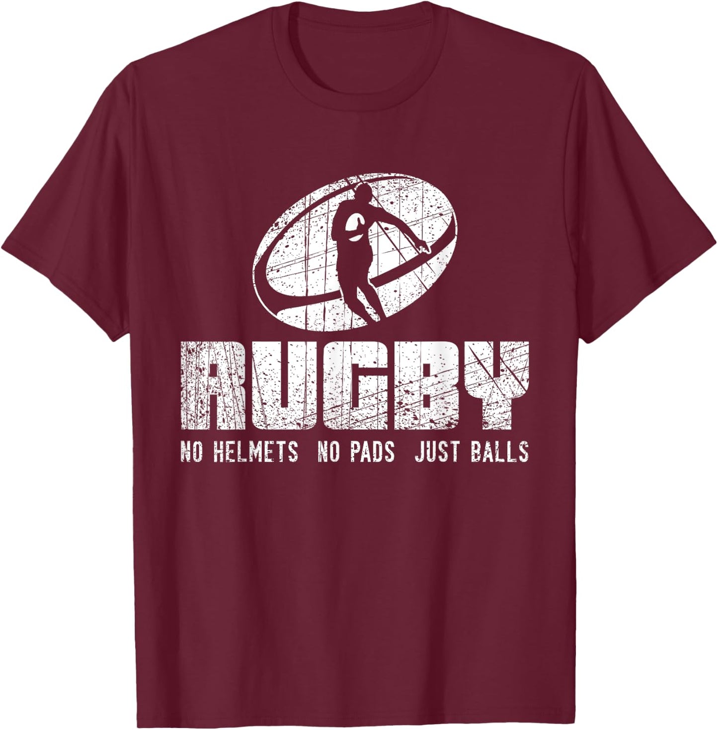 Rugby No Helmet No Pads Just Balls Shirt - Funny Rugby Quote T-Shirt - T-Shirt | Maroon