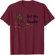 Don't Hike, Saunter Inspired by Scottish-American Naturalist T-Shirt - T-Shirt | Maroon