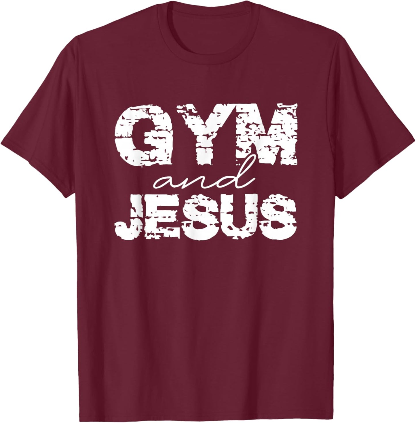 Gym and Jesus T-Shirt - T-Shirt | Maroon
