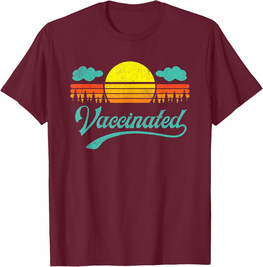 Vaccinated Retro Sunset Pro Vaccination Immunization T-Shirt - T-Shirt | Maroon