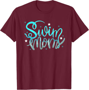 1. Swim Mom Swimmers Mothers Gift T-Shirt - T-Shirt | Maroon