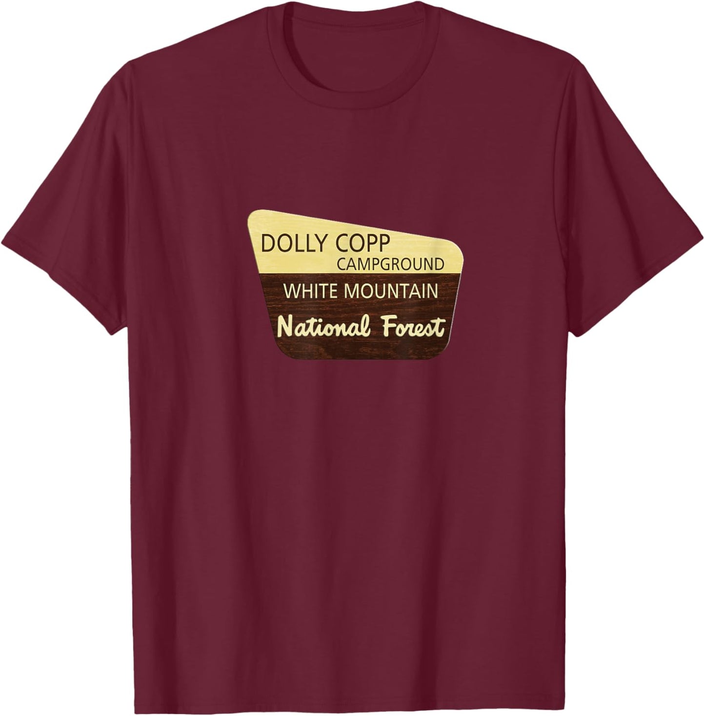 Dolly Copp Campground White Mountain National Forest T-Shirt - T-Shirt | Maroon