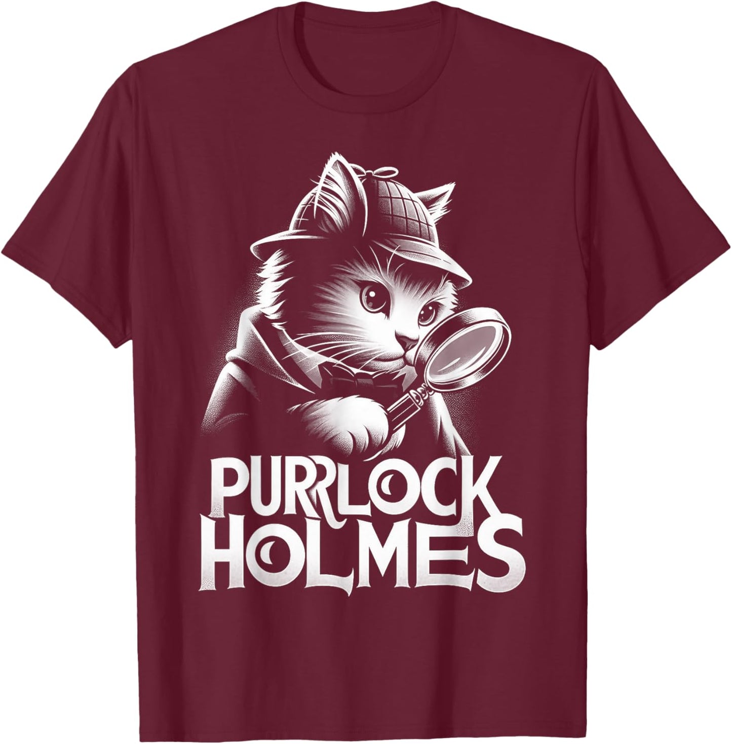 Purrlock Holmes Cat Detective - Mystery Fun Inspector T-Shirt - T-Shirt | Maroon