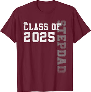 Stepdad Senior 2025 Proud Stepdad Of A Class Of 2025 T-Shirt - T-Shirt | Maroon