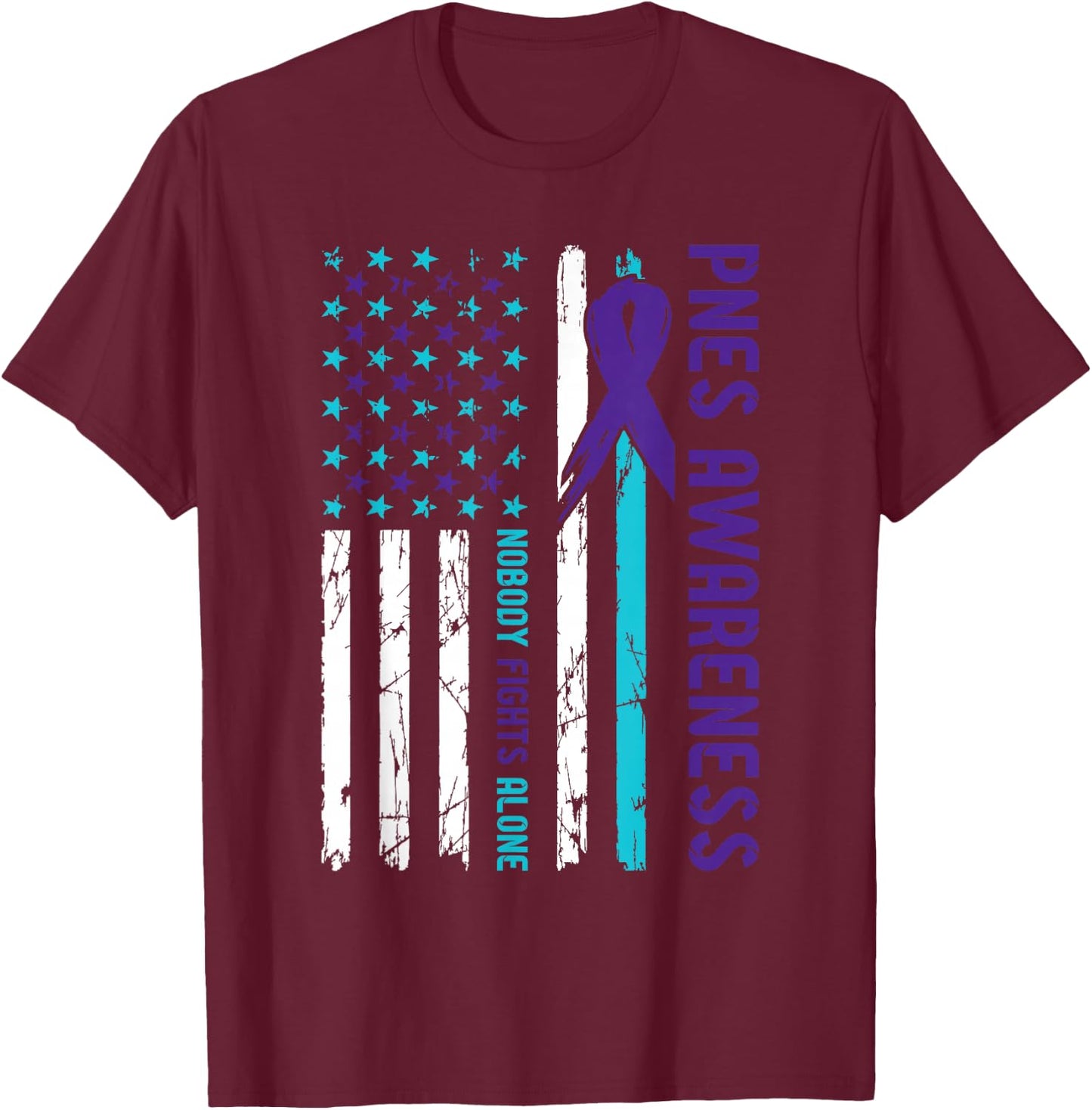 PNES Awareness Flag Nobody Fights Alone T-Shirt - T-Shirt | Maroon