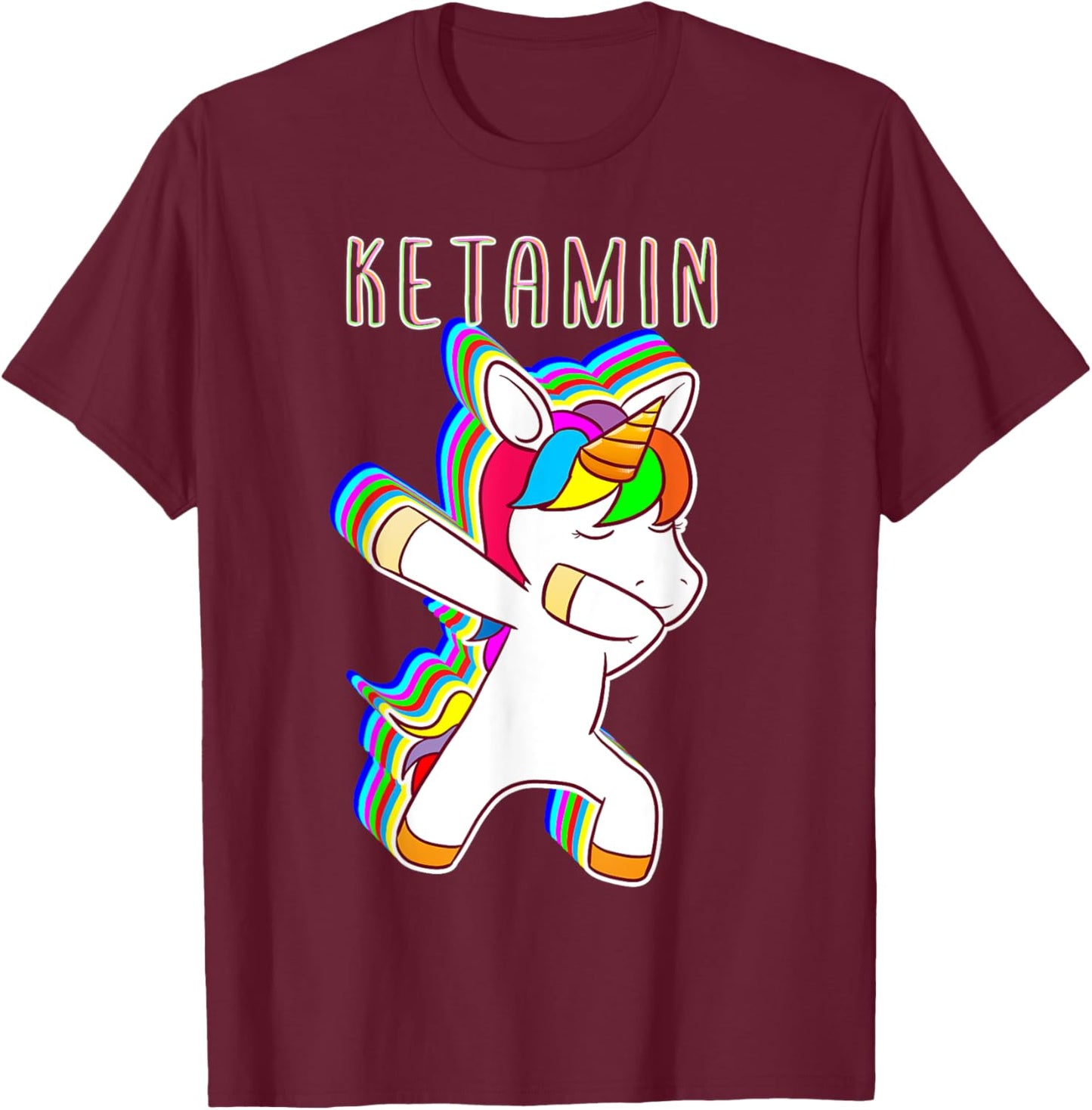 Ketamin Dabbing Unicorn Keta Unicorn Techno Rave T-Shirt - T-Shirt | Maroon