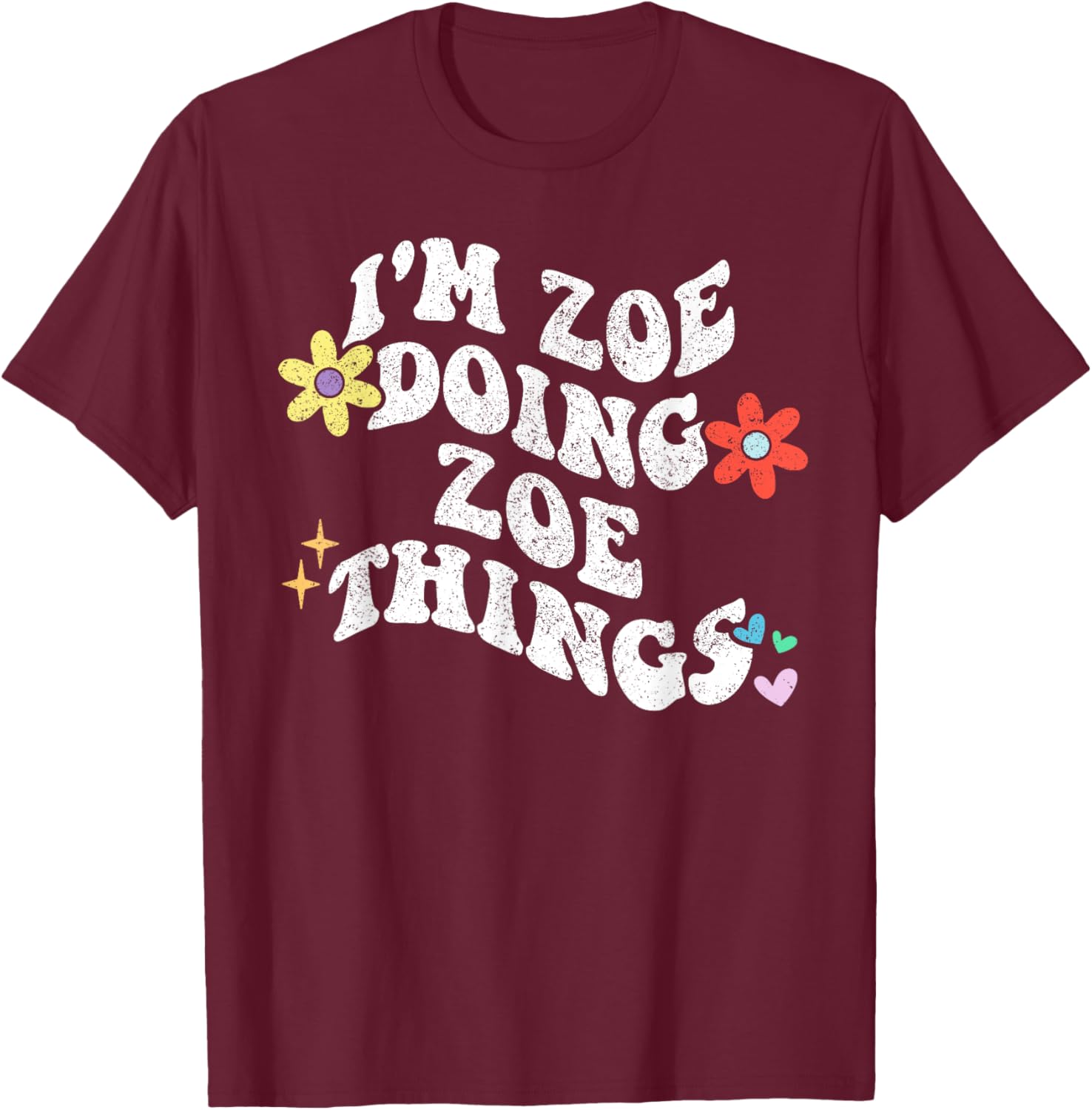 Retro Groovy Im ZOE Doing ZOE Things Funny Mother's Day T-Shirt - T-Shirt | Maroon