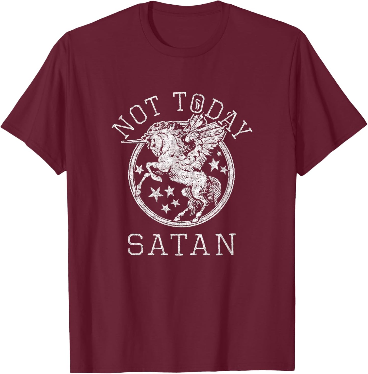 Retro Style 80s 1980s Unicorn Pegasus Not Today Satan T-Shirt - T-Shirt | Maroon