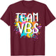 Team VBS Vacation Bible School I Love Paint Splatter Artist T-Shirt - T-Shirt | Maroon