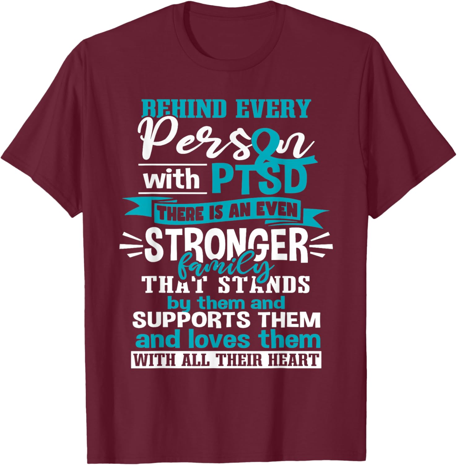 Post Traumatic Stress Disorder PTSD Support T-Shirt - T-Shirt | Maroon