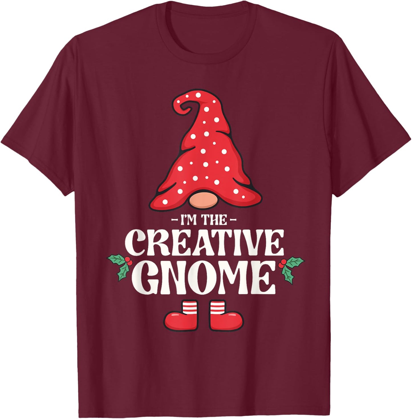 The Creative Gnome Funny Family Matching Group Christmas T-Shirt - T-Shirt | Maroon