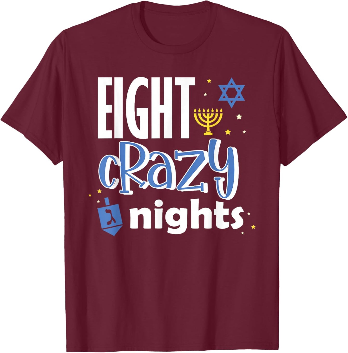 Jewish Hanukkah Eight Crazy Nights Hanukkah Vintage T-Shirt - T-Shirt | Maroon