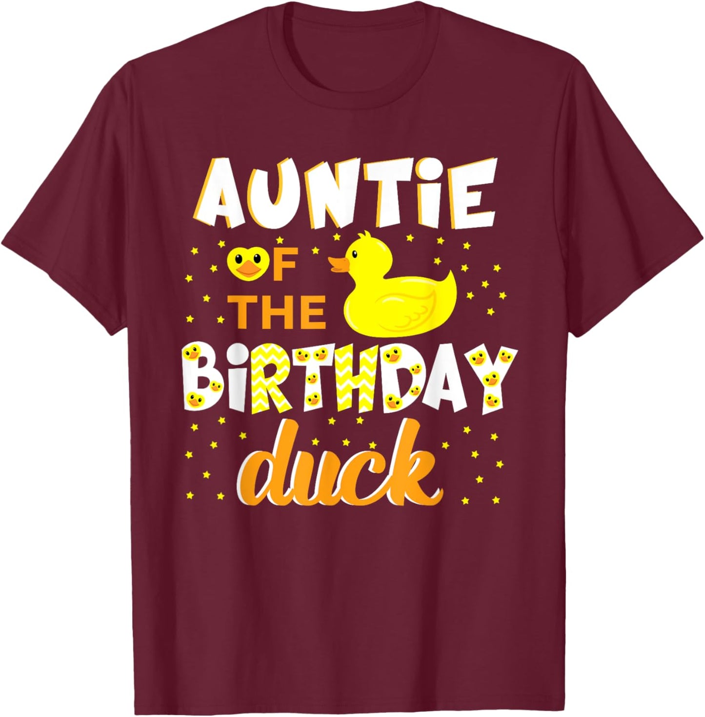 Auntie Of The Birthday Duck Yellow Duck Birthday Fun T-Shirt - T-Shirt | Maroon