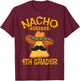 Nacho Average 4th Grader Mexican Elementary Cinco De Mayo T-Shirt - T-Shirt | Maroon