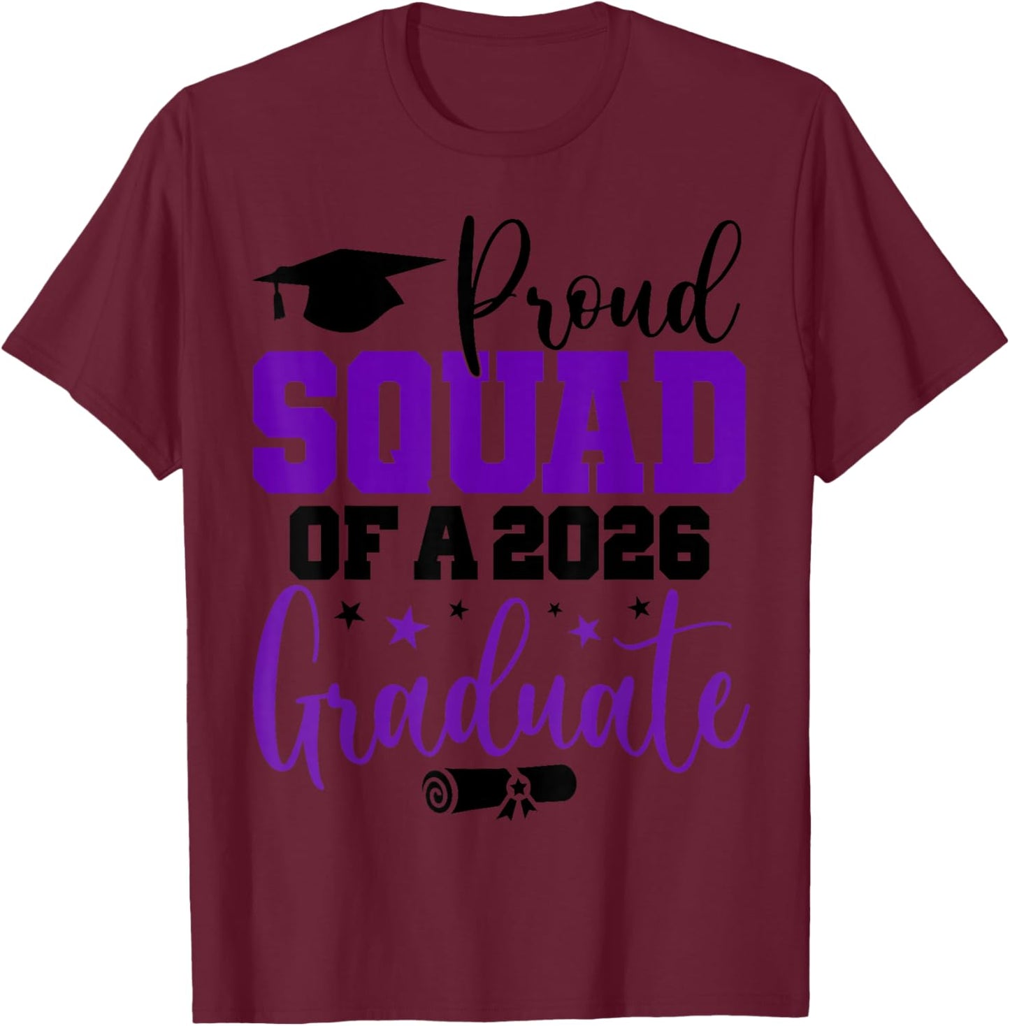 Senior 2026 Proud Squad of A Class of 2026 Graduate T-Shirt - T-Shirt | Maroon