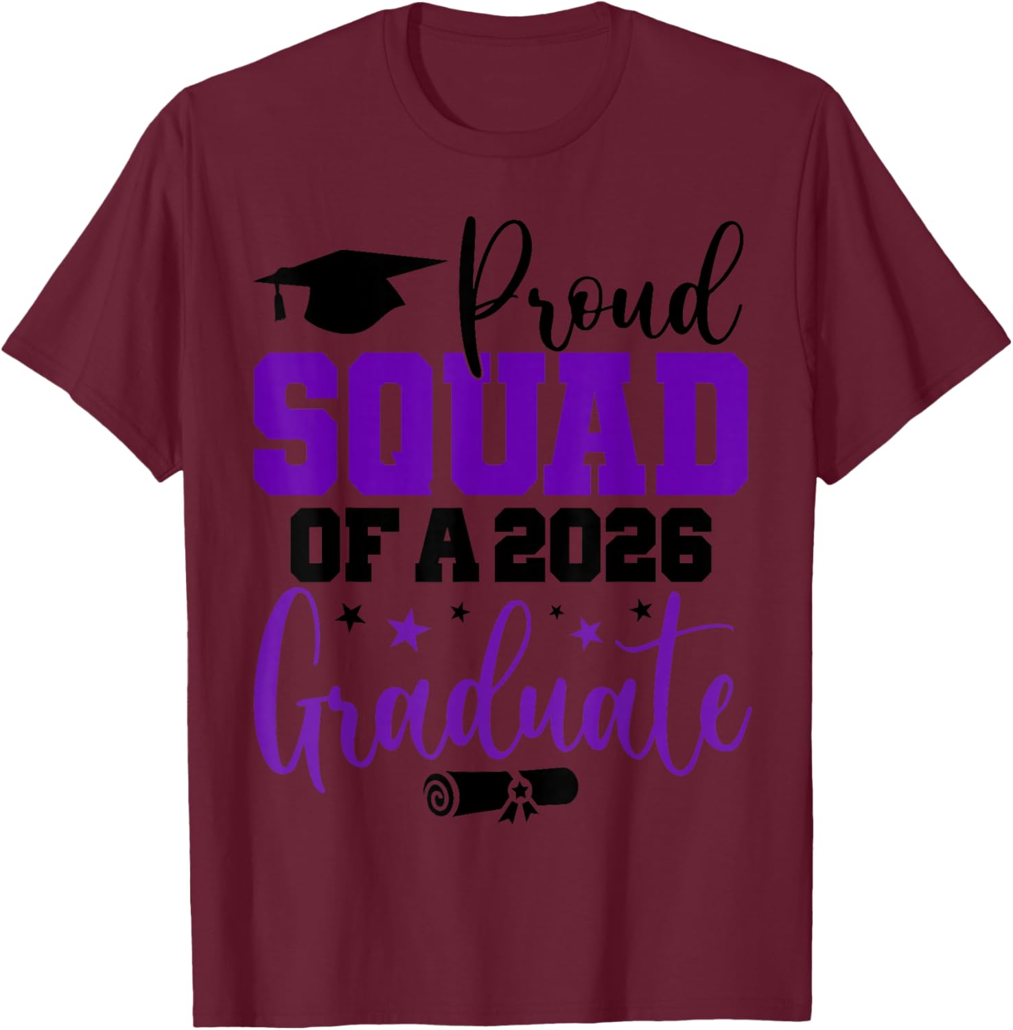 Senior 2026 Proud Squad of A Class of 2026 Graduate T-Shirt - T-Shirt | Maroon