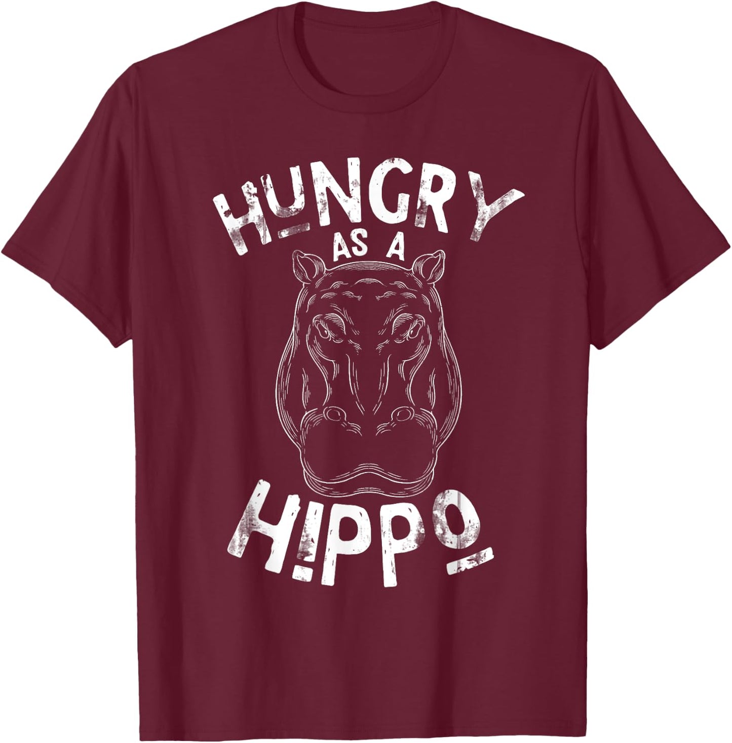 Hungry As A Hippo T-Shirt - T-Shirt | Maroon
