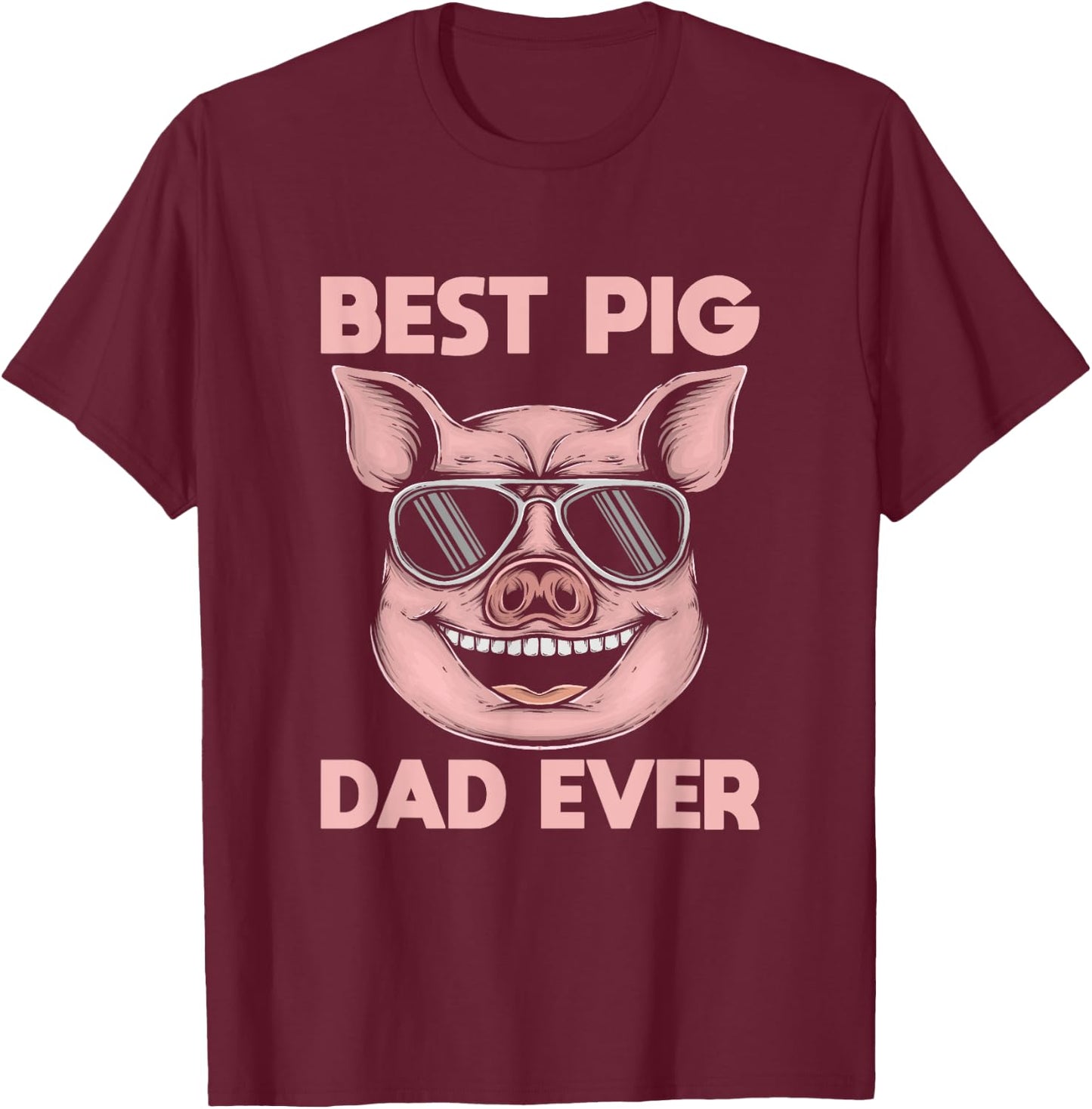 Best Pig Dad Ever Pig T-Shirt - T-Shirt | Maroon