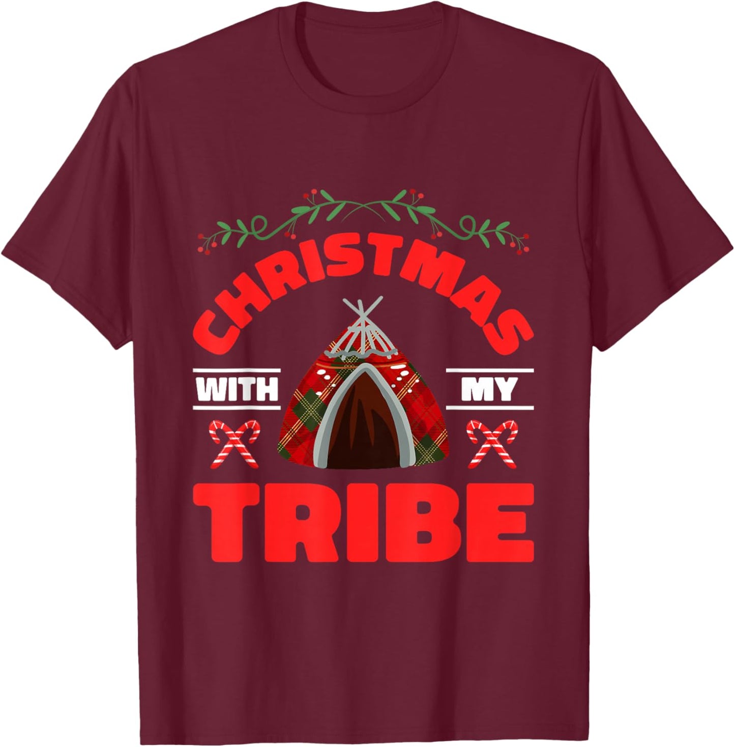 Christmas With My Tribe | Native American | Indigenous T-Shirt - T-Shirt | Maroon