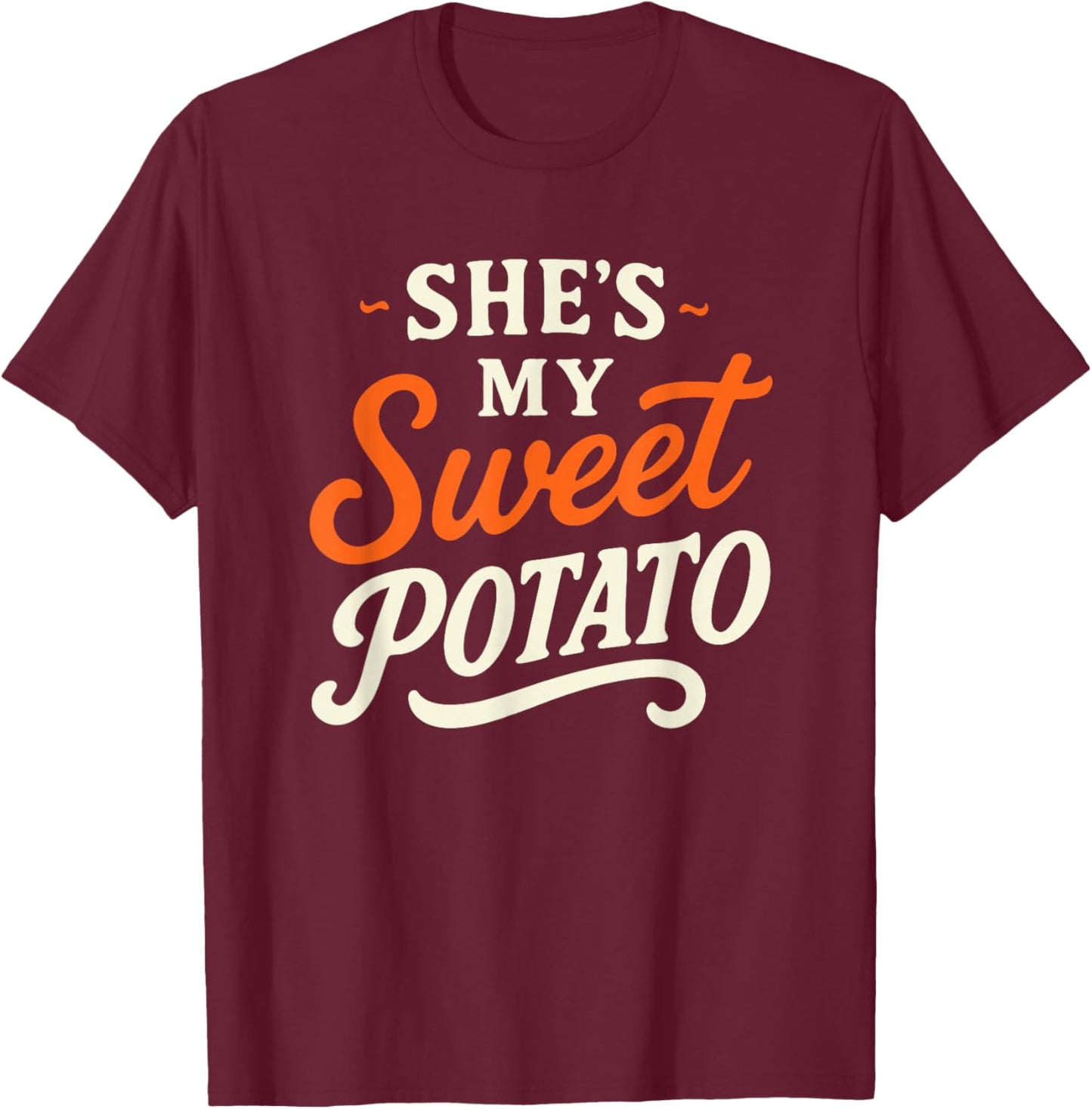 She's My Sweet Potato I YAM Thanksgiving Couples Matching T-Shirt - T-Shirt | Maroon
