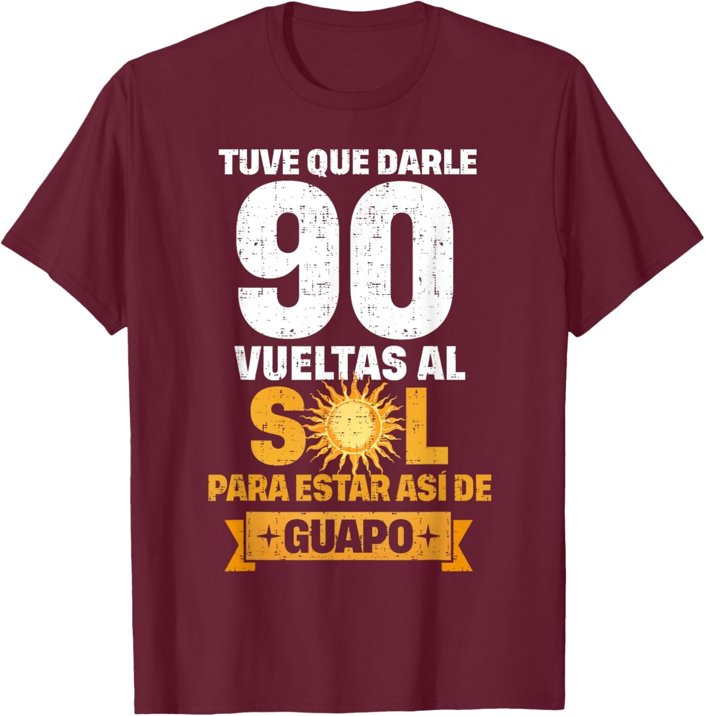 90th Birthday gift in Spanish Regalo cumpleanos 90 T-Shirt - T-Shirt | Maroon