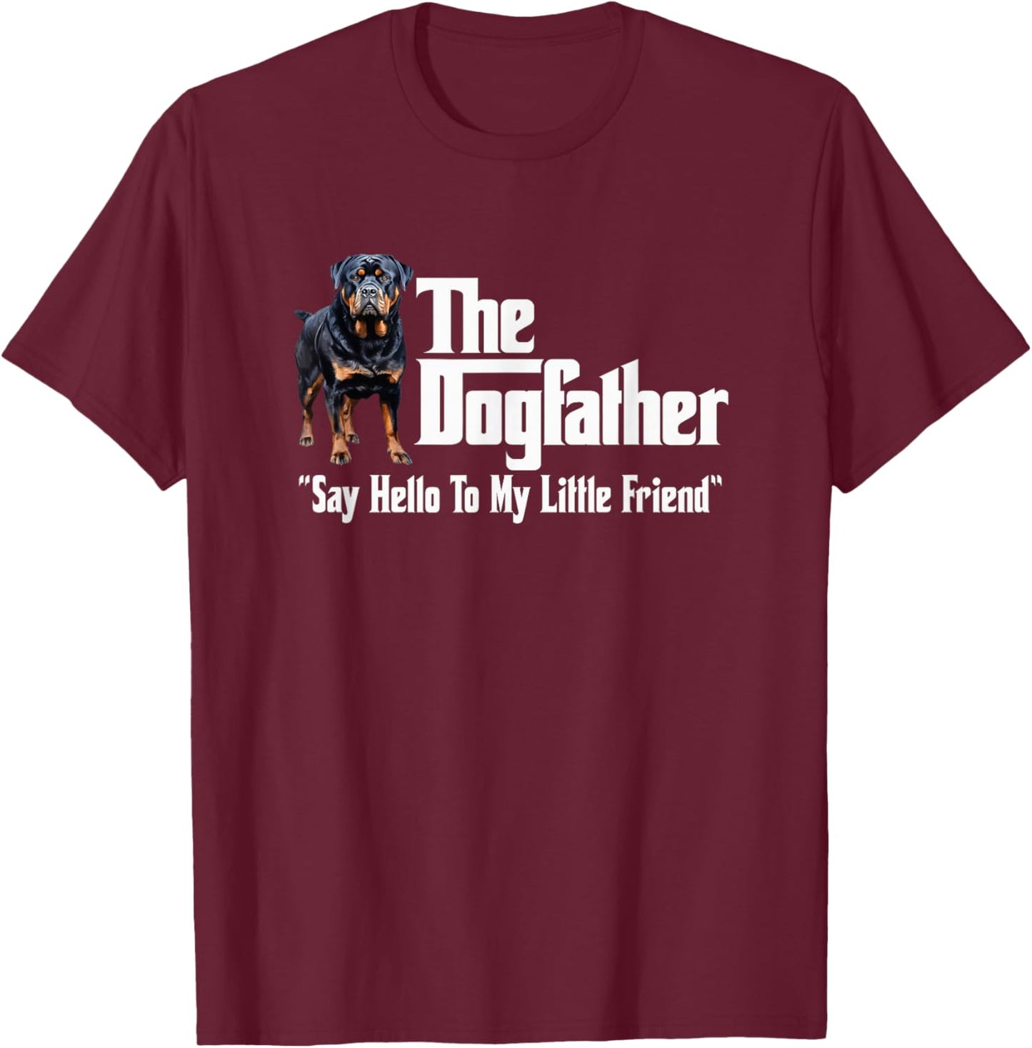 The Rottweiler Dogfather T-Shirt - T-Shirt | Maroon