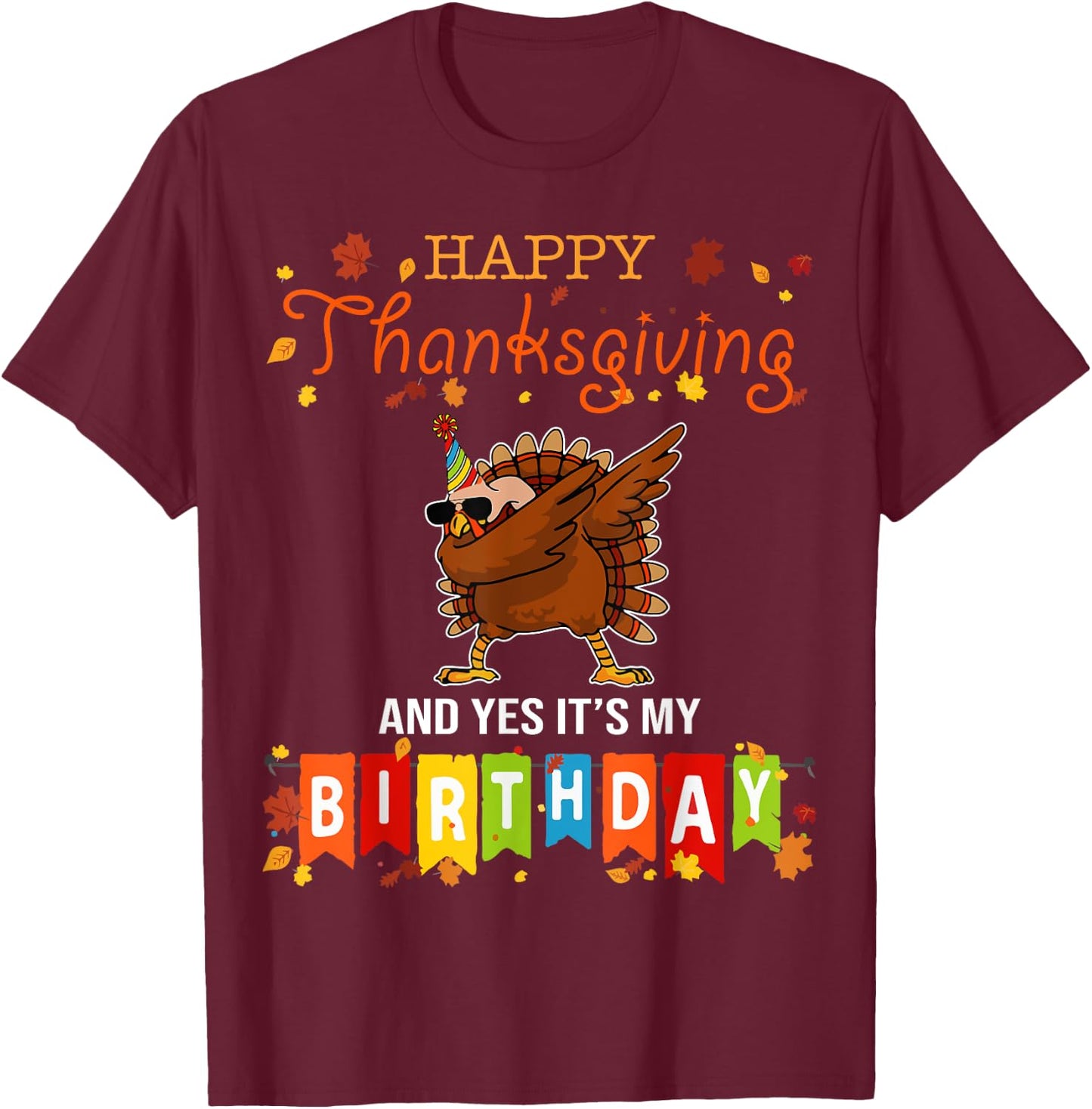 Funny Turkey Dab Thanksgiving Birthday T-Shirt - T-Shirt | Maroon
