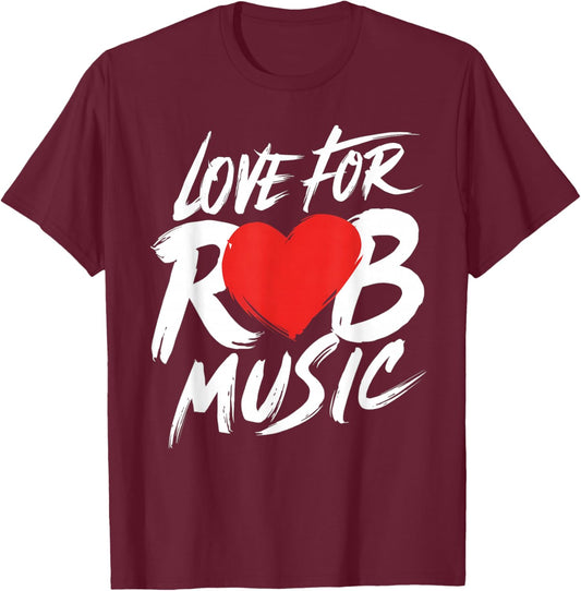 I Love Heart R&B Music I Love R&B Retro Music Fan T-Shirt - T-Shirt | Maroon