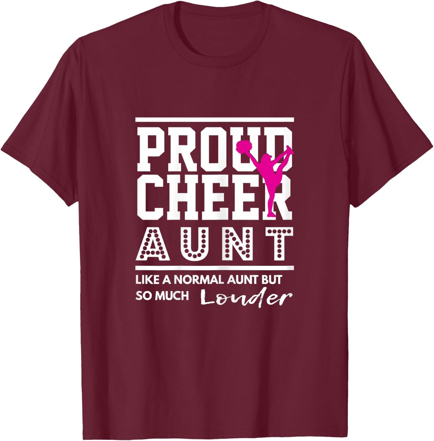 Cheerleading Graphic - Proud Cheer Aunt T-Shirt - T-Shirt | Maroon