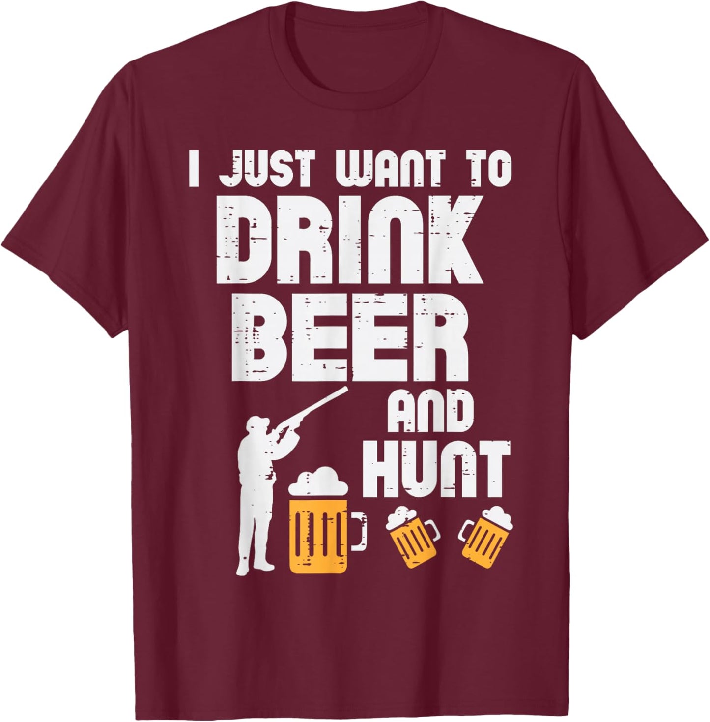 Just Want To Hunt Funny Deer Hunting Hunter Dad Grandpa Men T-Shirt - T-Shirt | Maroon