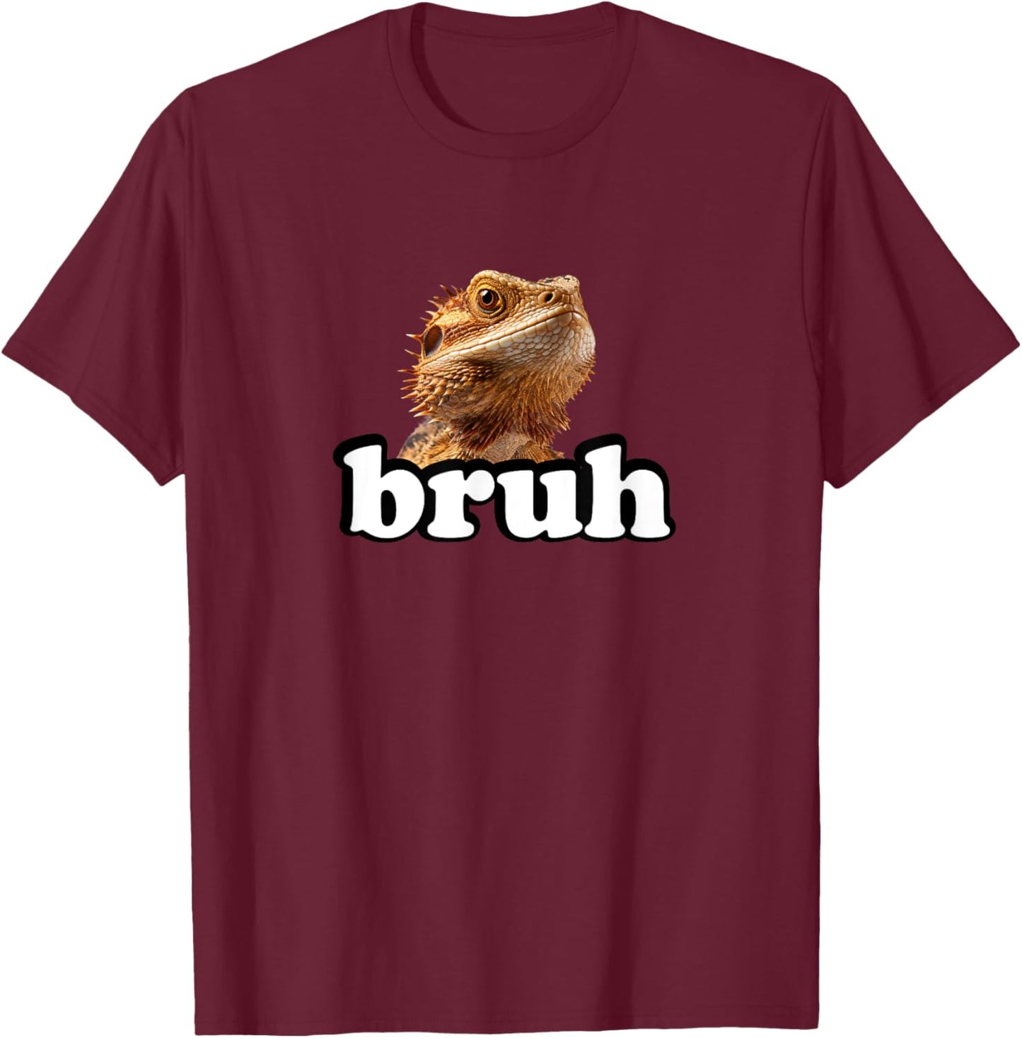 Tiny Dinosaur Bruh Bearded Dragon Lover T-Shirt - T-Shirt | Maroon