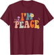 I come in peace Im peace groovy matching couples T-Shirt - T-Shirt | Maroon