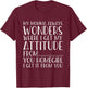 Funny Attitude Got It From My Momma Toddler Kids T-Shirt - T-Shirt | Maroon