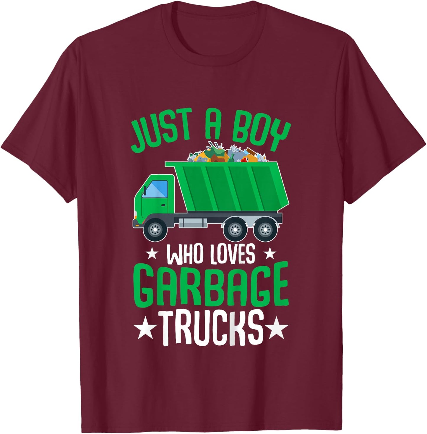 Kids Just A Boy Who Loves Garbage Trucks T-Shirt - T-Shirt | Maroon