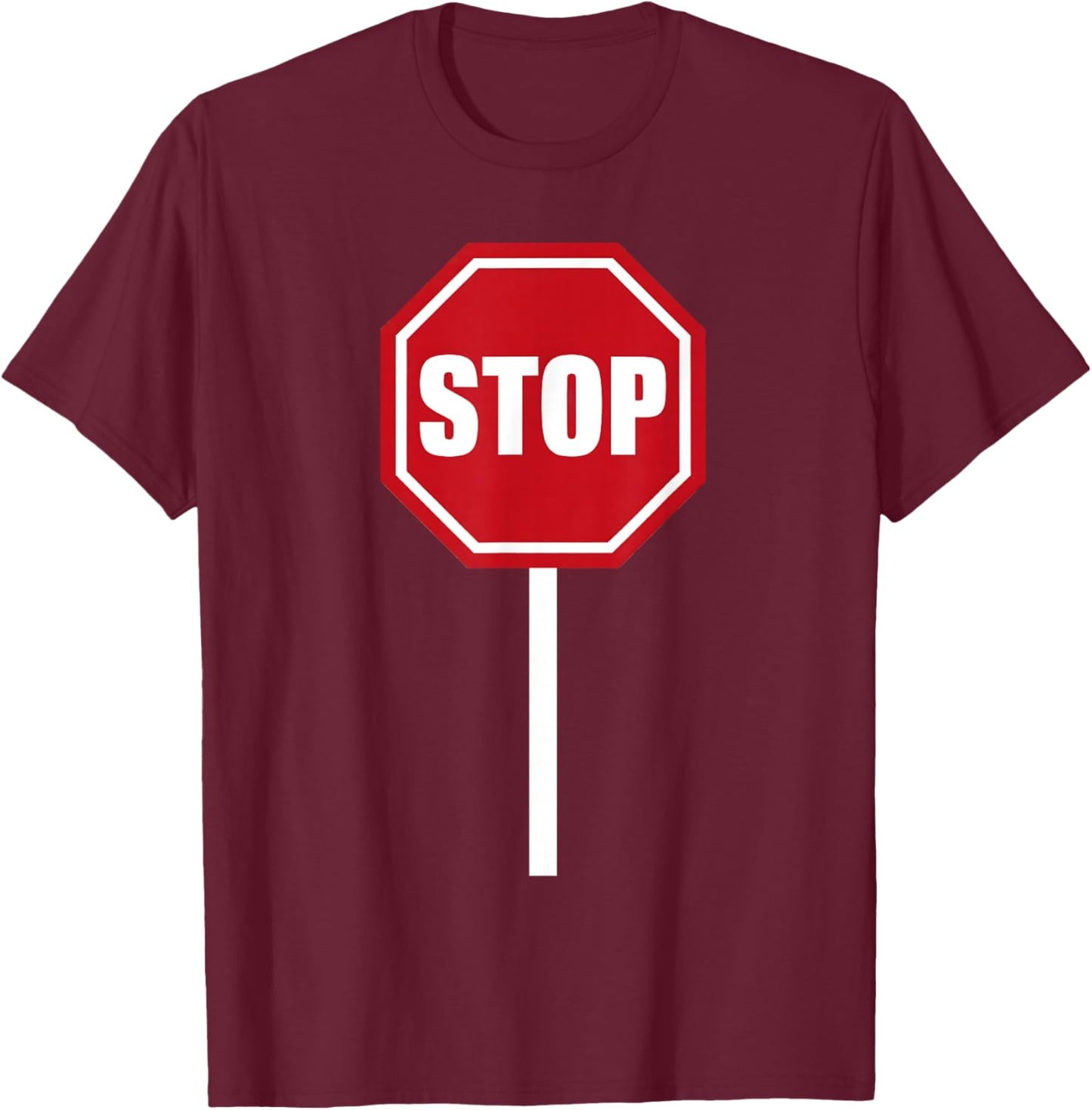Stop Sign Costume Cosplay Halloween Kids Birthday T-Shirt - T-Shirt | Maroon