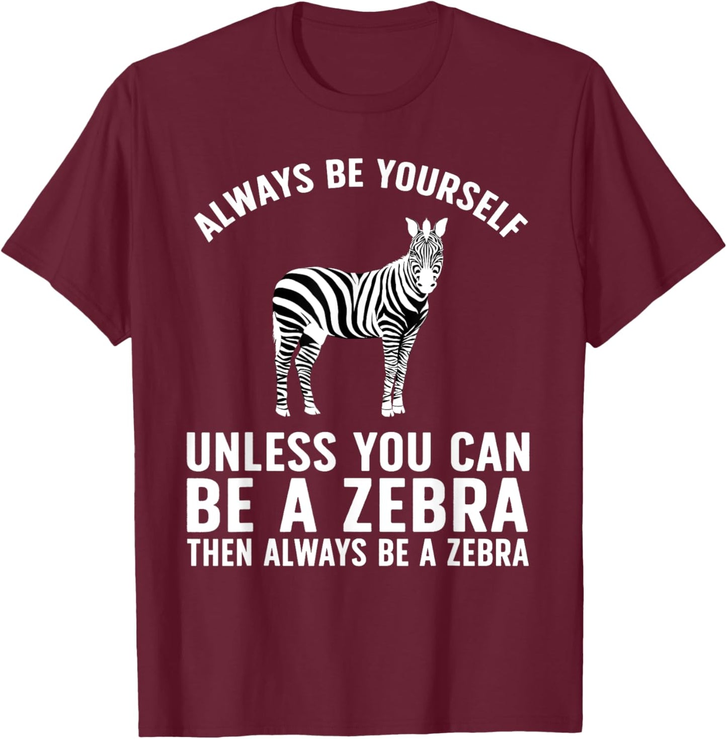 Funny Zebra Art Women Kids Zoo Animal Safari Zebra T-Shirt - T-Shirt | Maroon