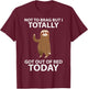 Cute Sloth Not To Brag But I Totally Got Out Of Bed Today T-Shirt - T-Shirt | Maroon
