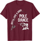 Fishermans Fishing Gotta love a good Pole dance T-Shirt - T-Shirt | Maroon