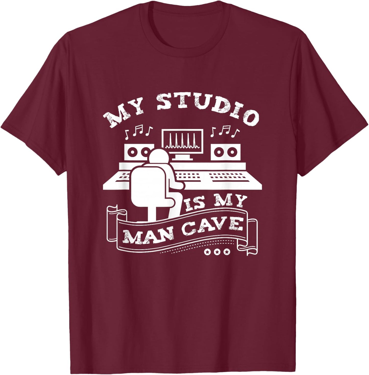 My Studio Is My Man Cave DJ Beat Maker Music Producer Men T-Shirt - T-Shirt | Maroon