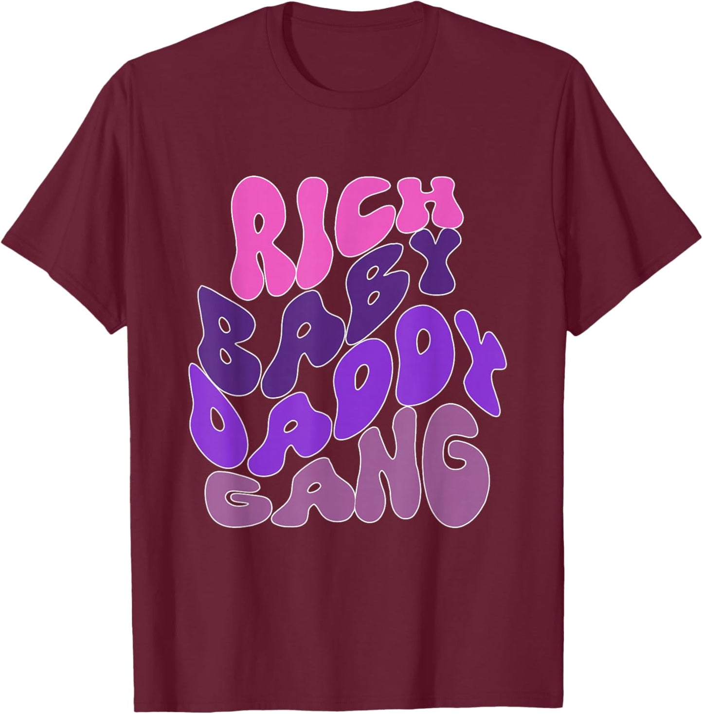 Rich Baby Daddy Gang Apparel , Small, Black T-Shirt - T-Shirt | Maroon