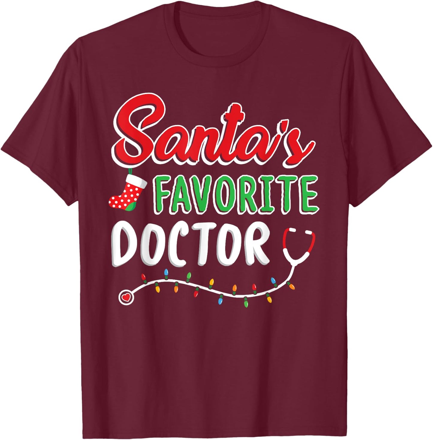 Santa's Favorite Doctor T Shirt Merry Xmas Claus Party Cute T-Shirt - T-Shirt | Maroon