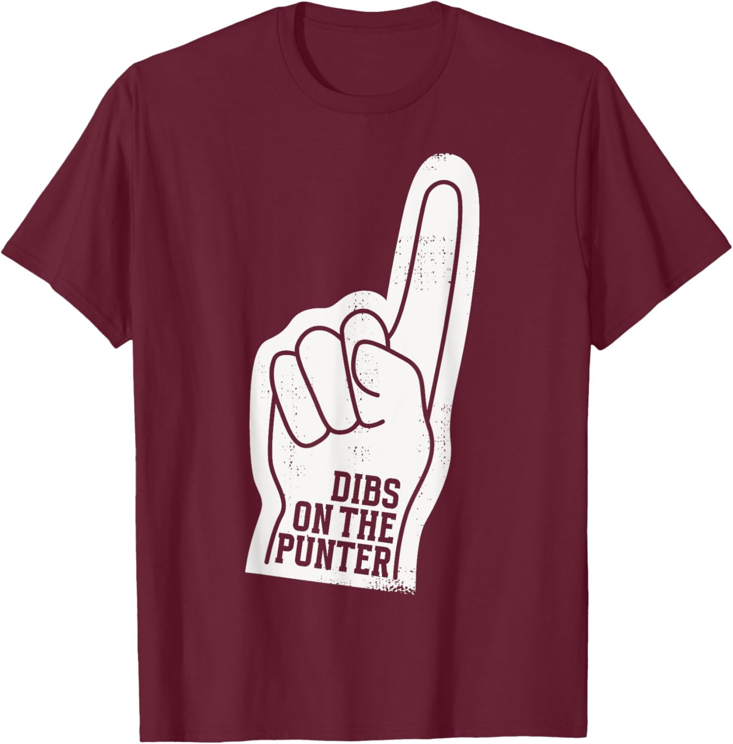 Dibs On The Punter Funny Football Wife Girlfriend Love T-Shirt - T-Shirt | Maroon