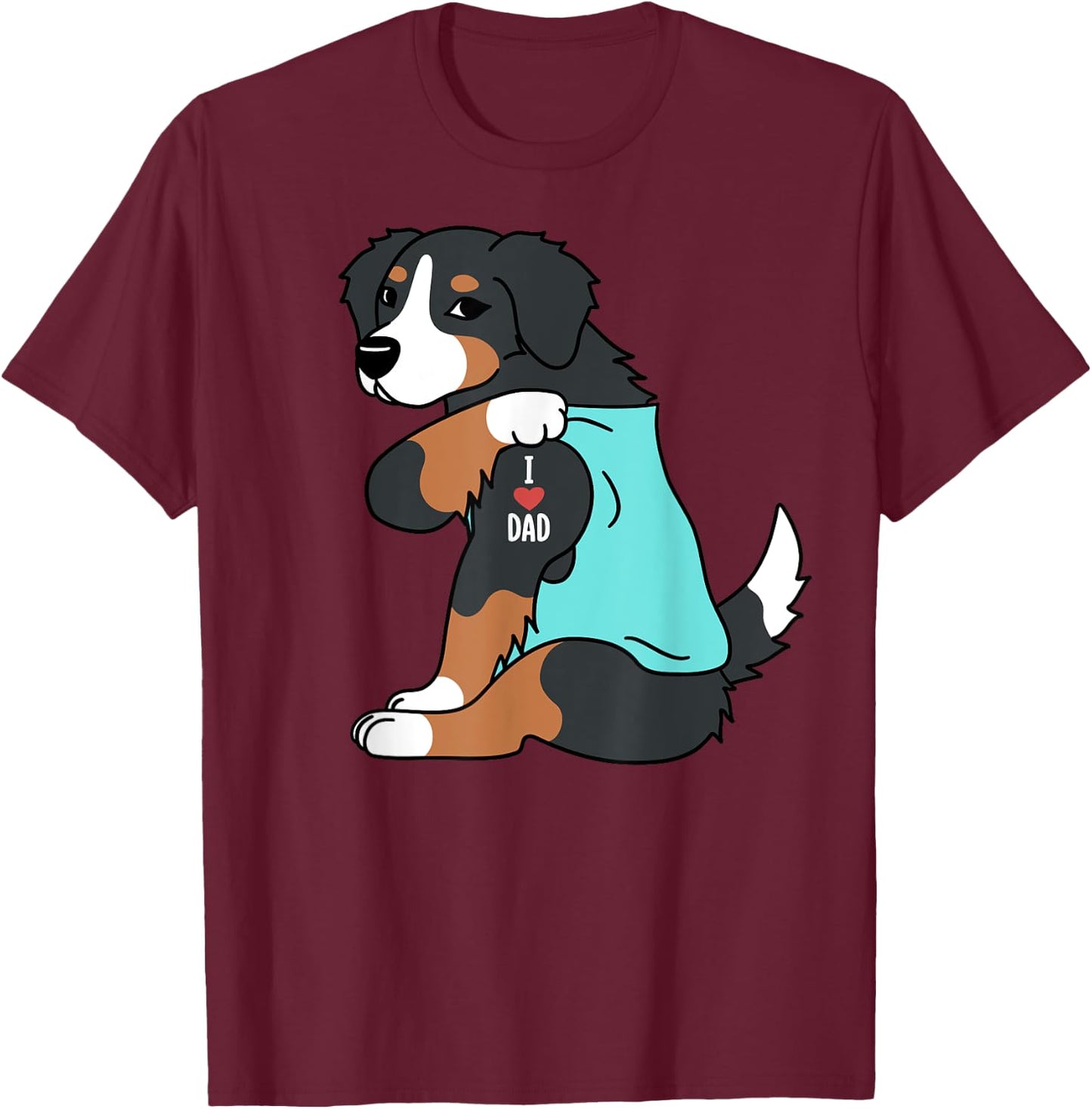Bernese Mountain Dog I Love Dad Funny Dog Women T-Shirt - T-Shirt | Maroon