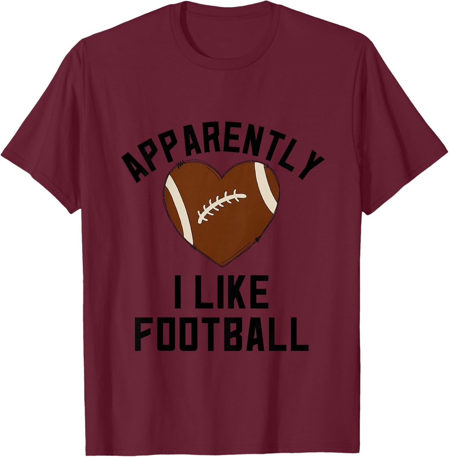 Kids Pink Football Shirts For Girls Apparently I Like Football T-Shirt - T-Shirt | Maroon